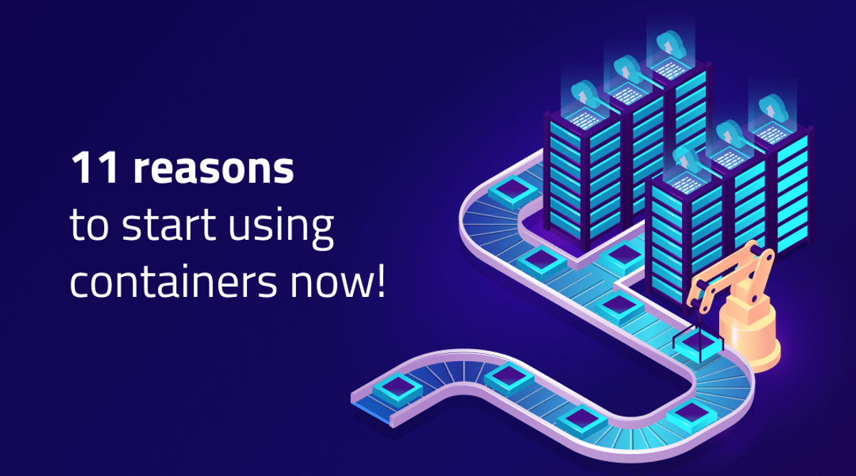 Advantages of containers for software development | BellSoft Java