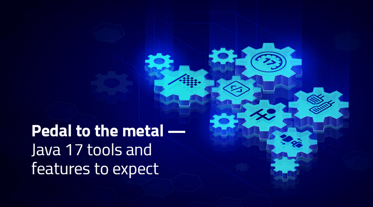 Java 17 features and tools | BellSoft Java