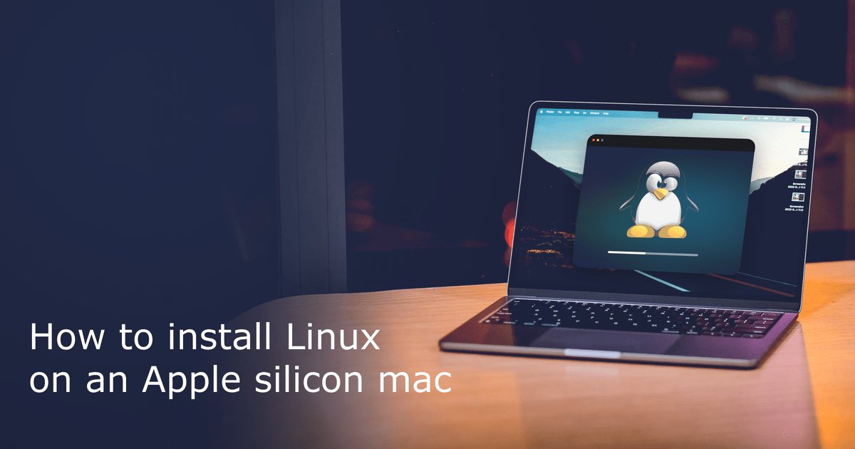 Installing Linux VM on Apple Silicon