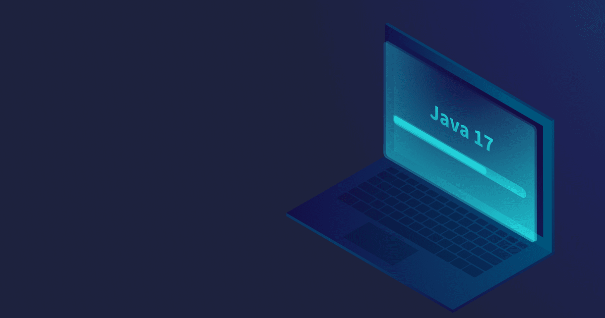 How to Migrate from Java 11 to Java 17: Step-by-Step Tutorial